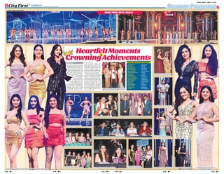 ﬁrstindia.co.in
ﬁrstindia.co.in/epapers/jaipur theﬁrstindia theﬁrstindia theﬁrstindia
10-11
10-11
JAIPUR, FRIDAY | APRIL 19, 2024
Best in Swimsuit : Prakrati Bhujei
Best in Talent : Rupsa Das
Miss Beautiful Skin : Khushi Yadav
Beauty with Brains : Kairavi Jindal
Beauty with a Purpose : Srija Banerjee
Miss Teen Vivacious : Shourya Srivastava
Best in Personal Interview : Kavin Rao
Best in Speech : Lavanya Das
Miss Fashion Icon : Kavin Rao
Best in Evening Gown : Kaziah Liz Mejo
Best in National Costume : Lavanya Das
Best Advocacy Video : Tanishqa Sharma
Miss Congeniality : Shourya Srivastava
Miss Popular : Anishqa Sharma
Miss Photogenic : Jia Patil
Miss Beautiful Smile : Smriti Pragya
Best Ramp walk : Kavin Rao
Revlon Iconic Lips : Kaziah Liz Mejo
Top Model : Carrisaa Bopanna
SPECIAL SUBTITLES WERE BAGGED BY
Miss Glam India models including
Khwahish Saini (Miss India Glam
International 2024), Somya Gup-
ta (Miss India Glam 2024), Su-
shmita Puri (Miss India Glam
Rajasthan 2024), Payal Daryani
(Miss India Glam 2024 2nd run-
ner up), Somya Sharma (Miss
India Glam Radiant
Smile 2024), Saub-
hagya Singh (Miss
India Glam Fashion
Icon 2024), Priyanshi
Sisodiya (Miss India Glam
Vivacious 2024), Reva Shar-
ma (Miss India Glam Magnani-
mous 2024) and Ankita Rathore
(Manager India Glam), further
elevating the atmosphere and en-
couraging the participants on their
journey to success.
The crowning moment was
graced by last year’s winners Ka-
remma Khan, Kashish Goswami,
Trishna Ray, and Sejal Gupta. Ad-
ditionally, Sophiya Singh was
crowned by Arshina Sumbul dur-
ing the ceremony, adding a touch
of elegance to the proceedings.
As the glittering evening came
to a close, the echoes of applause
lingered, celebrating not just the
winners but the spirit of resilience
and determination that defines the
essence of Miss Teen Diva. With
aspirations soaring high and
dreams taking flight, the event
served as a beacon of inspiration
for young individuals, reminding
them that with dedication and pas-
sion, anything is possible in the
pursuit of their goals.
MISS TEEN DIVA 2024!
FROM PAGE 09
HeartfeltMoments
CrowningAchievements
HeartfeltMoments
CrowningAchievements

SANTOSH SHARMA  MUKESH KIRADOO
Miss Teen Diva 2024 stunning ﬁnalists during the ‘Swimsuit’ round Miss Teen Diva 2024 gorgeous ﬁnalists during the ‘Evening gown’ round
(Top to Bottom) Simran Ahuja, Carrissa Bopanna,
Shourya Shrivastava  Srija Banerjee
Trishna Ray (Miss Teen Universe India 2024)
Sejal Gupta (Miss Teen International India 2024)
Ankita Rathore, Somya Sharma,
Khwahish Saini  Saubhagya Singh
(Jury Memebers) Divija Gambhir  Nhuyen Nhu Quynh
Mansha Parnami, Sneha Sharma,
Vishakha Khatri, Suhana Tomar  Manisha Singh
Saubhagya Singh, Payal Daryani, Sushmita Puri  Priyanshi Sisodiya
Shrawani Dudulkar  Angelina Jackson
Dr Jagdeesh Chandra with Akanksha Bhalla Dr Jagdeesh Chandra with (L-R) Rajiv K Shrivastava, Tanishka Bhonsle and Nishant Anand
Karemma Khan (Miss Teen World India 2023)
Miss Grand India 2021 Arshina Sumbul crowning
Sophiya Singh Miss Asia Paciﬁc India 2024
Dr Jagdeesh Chandra with Sophiya Singh (Miss Asia Paciﬁc
India 2024) and Divija Gambhir (Miss Multinational India)
Kashish Goswami
(Miss Teen Grand International 2 Runner-up)
(Jury Members) Rajiv K Shrivastava, Mitali Dusad, Kavita Chauhan  Anita Hada
(Top to Bottom) Sanjana Tejwani, Kavin Rao, Wachi Pareek, Khushi Yadav, Kaziah Liz Mejo  Tanishqa Sharma
 