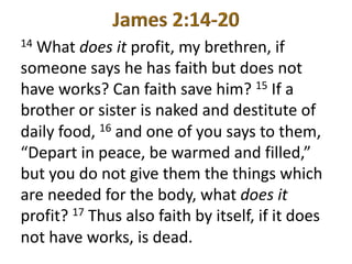 Faith Works - James 2:14-20.pptx | PDF