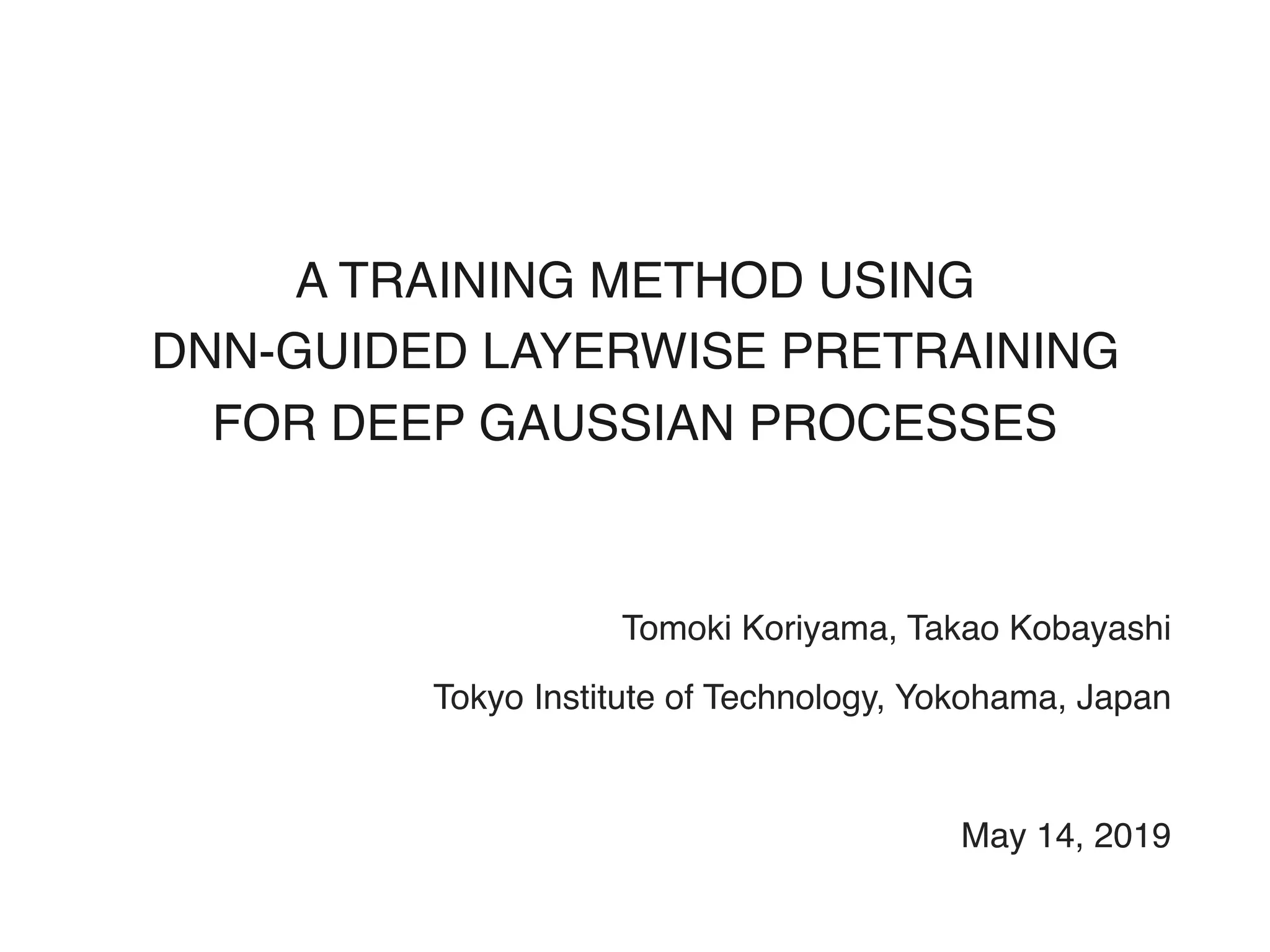 A TRAINING METHOD USING DNN-GUIDED LAYERWISE PRETRAINING FOR DEEP ...