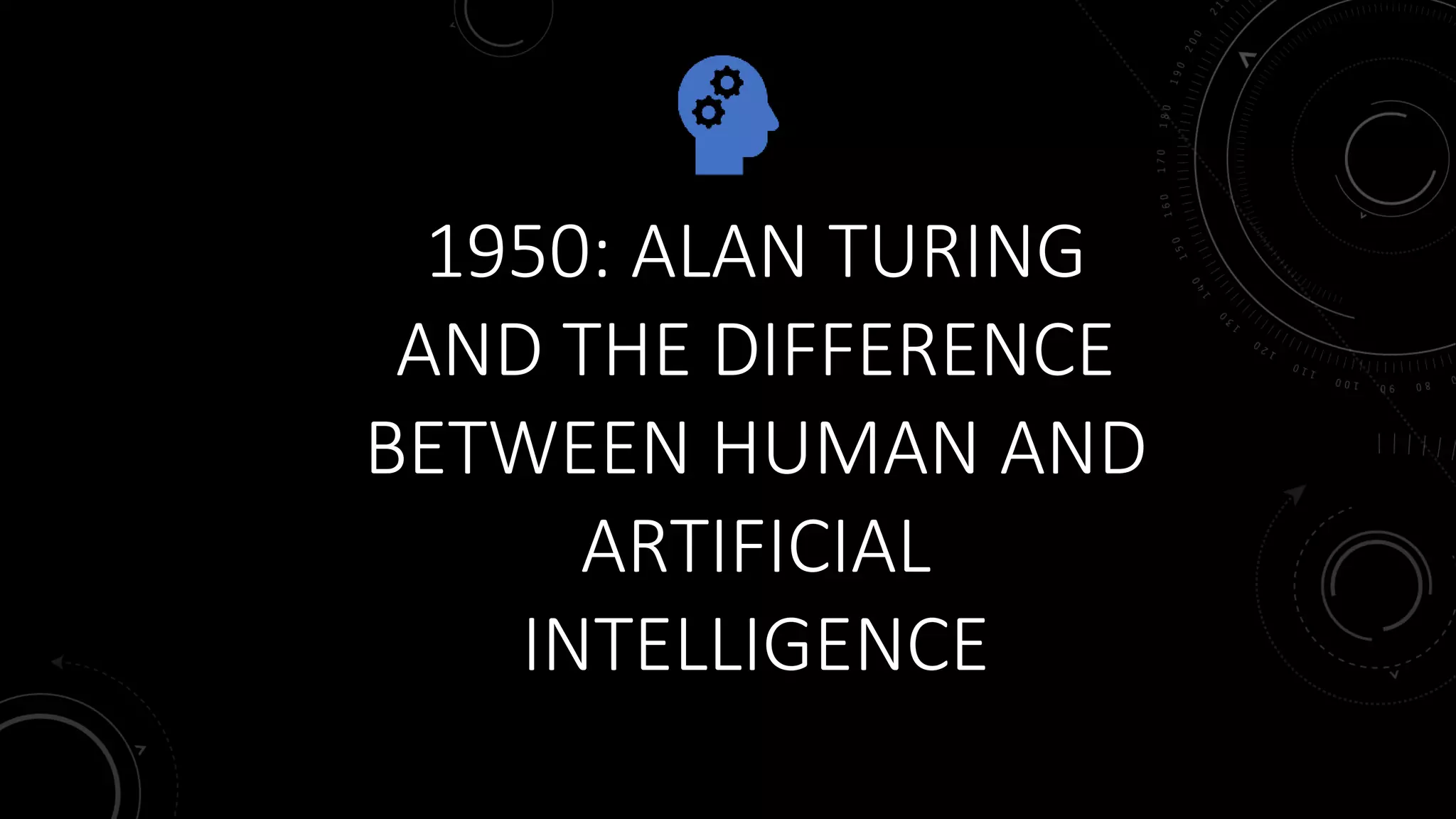 Alan Turing and the difference between Human and Artificial ...