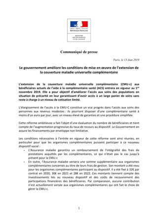1
Communiqué de presse
Paris, le 13 Juin 2019
Le gouvernement améliore les conditions de mise en œuvre de l’extension de
l...