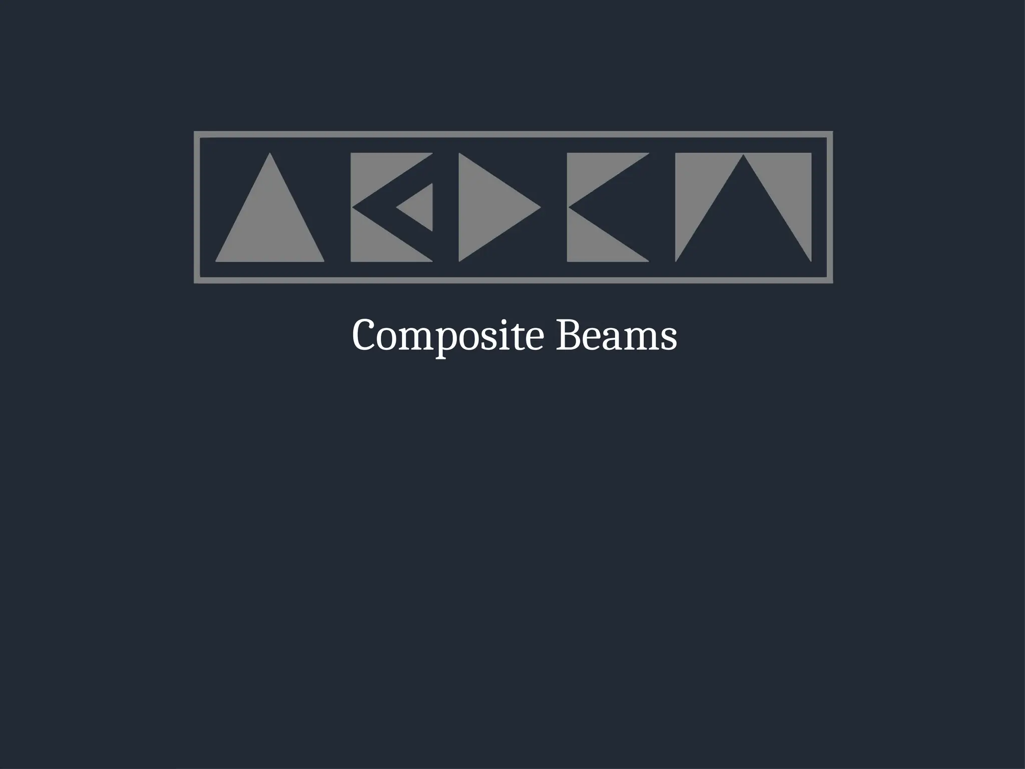 Composite Beams
 