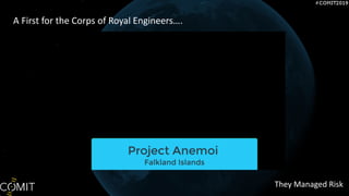 They Managed Risk
A First for the Corps of Royal Engineers.
 