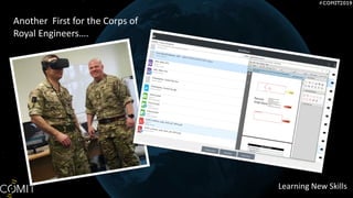 Learning New Skills
Another First for the Corps of
Royal Engineers.
 