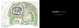 Ayşe Sarımustafa PageAcademic 119Ayşe Sarımustafa PageProfessional 118
ACADEMIC.ARCHITECTURE
GRADUATION PROJECT
 