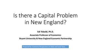 Is There A Capital Problem In New England