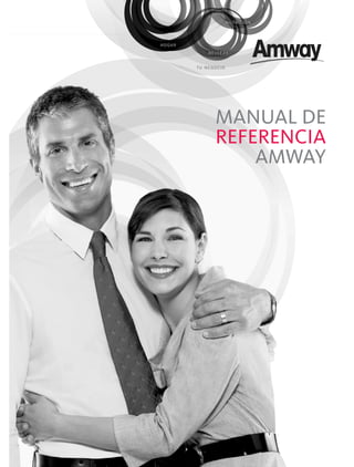 MANUAL DE
REFERENCIA
    AMWAY
 