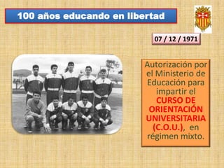 1910-2010 Historia del Colegio Tirso de Molina de Ferrol. | PPT
