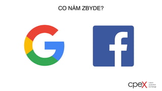 CO NÁM ZBYDE?
 