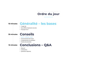 • Résumé
• Conclusions
• Questions-réponses
Conclusions – Q&A
10 minutes
• Triade CIA
• Des chiffres tristement concrets
• Pourquoi moi ?
Généralité – les bases
• MUST – SHOULD – NICE
• Environnement de travail
• Comportement au quotidien
• Gestion des données
Conseils
Ordre du jour
T o u t c e d o n t o n v a p a r l e r !
35 minutes
15 minutes
 