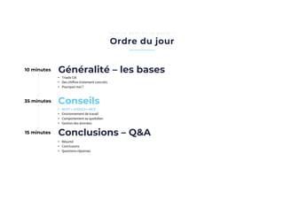 • Résumé
• Conclusions
• Questions-réponses
Conclusions – Q&A
10 minutes
• Triade CIA
• Des chiffres tristement concrets
• Pourquoi moi ?
Généralité – les bases
• MUST – SHOULD – NICE
• Environnement de travail
• Comportement au quotidien
• Gestion des données
Conseils
Ordre du jour
T o u t c e d o n t o n v a p a r l e r !
35 minutes
15 minutes
 