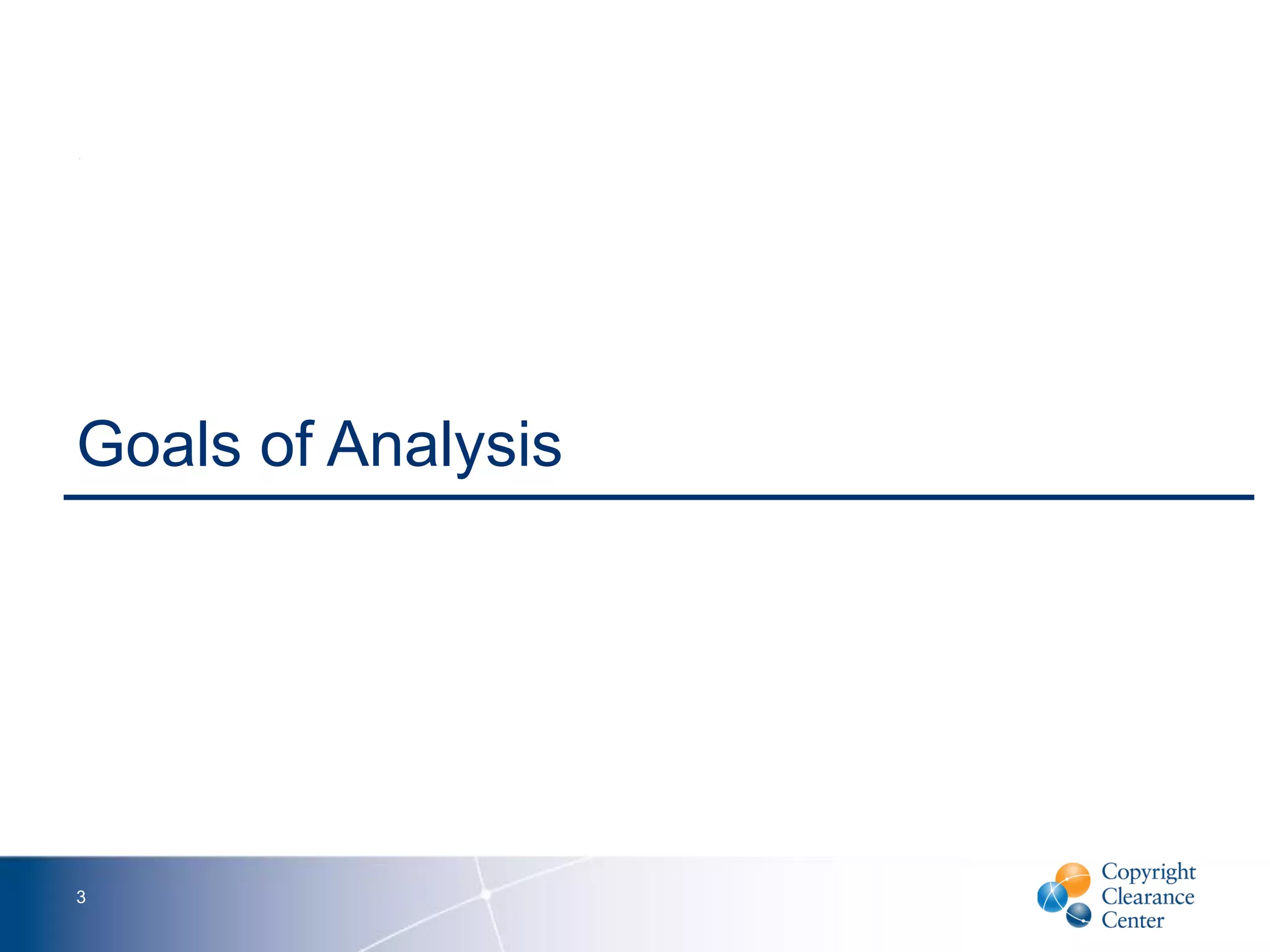 Goals of Analysis
3
 