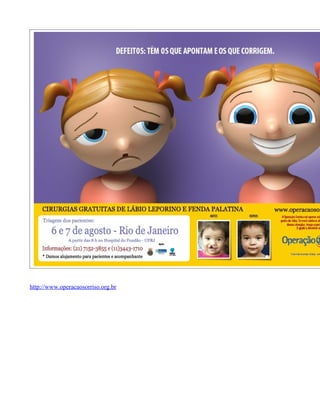 http://www.operacaosorriso.org.br
 