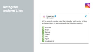 Instagram
entfernt Likes
 