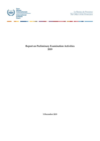 Report on Preliminary Examination Activities
2019
5 December 2019
 