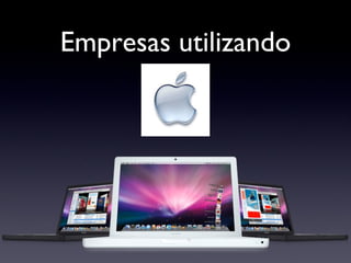 Empresas utilizando 