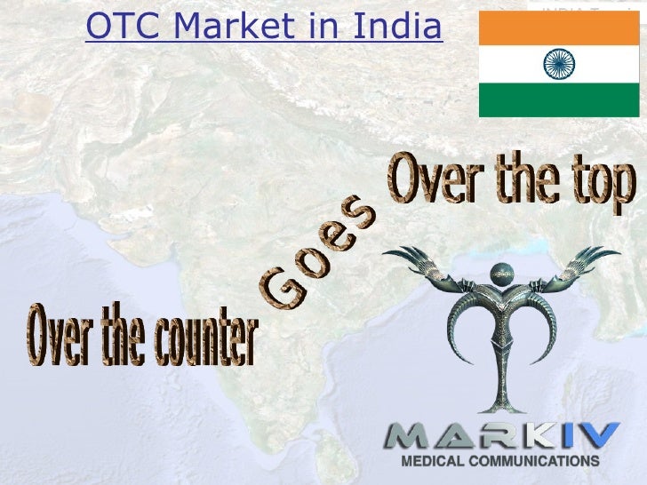 OTC Markets In India 2008 09