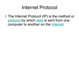 Internet Protocol ,[object Object]