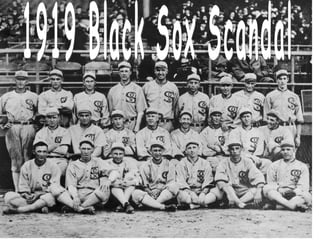 1919 Black Sox Scandal 