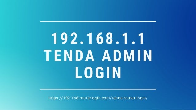 192 168 1 1 Tenda Admin Login