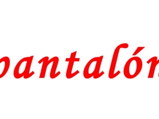 pantalón