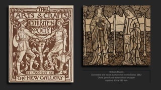 William Morris
Guinevere and Iseult: Cartoon for Stained Glass 1862
Chalk, pencil and watercolour on paper
support: 610 x 685 mm
 