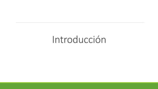 Introducción
 