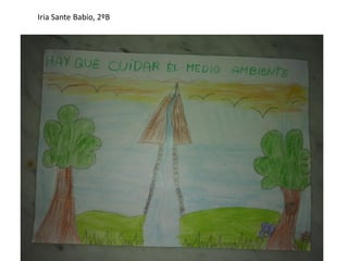 Iria Sante Babío, 2ºB
 