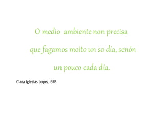 Clara Iglesias López, 6ºB
 