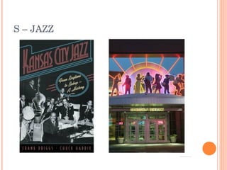 S – JAZZ 