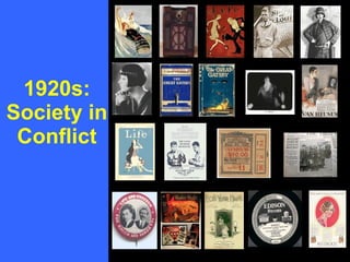 1920s: Society in Conflict 