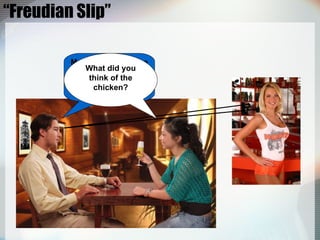 “Freudian Slip” Mmm… that was the breast – er, I mean, BEST meal I’ve had in a long time! What did you think of the chicken? 