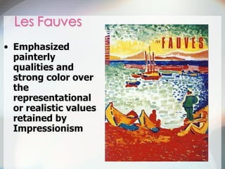 Emphasized painterly qualities and strong color over the representational or realistic values retained by Impressionism  
