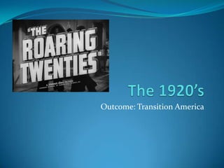 Outcome: Transition America
 