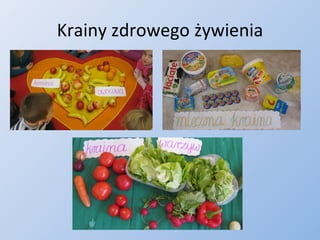 Krainy zdrowego żywienia 