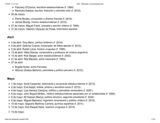 Flannery O'Connor, escritora estadounidense (f. 1964).
Ravindra Kelekar, escritor, traductor y activista indio (f. 2010).
26 de marzo:
Pierre Boulez, compositor y director francés (f. 2016).
James Moody, músico estadounidense (f. 2010).
27 de marzo: Miguel Frank, cineasta y escritor chileno (f. 1994).
31 de marzo: Valentín Vázquez de Prada, historiador español.
3 de abril: Tony Benn, político británico (f. 2014).
4 de abril: Dettmar Cramer, entrenador de fútbol alemán (f. 2015).
5 de abril: Rubén Lena, músico uruguayo (f. 1995).
13 de abril: Hilda Dianda, compositora y profesora de música argentina.
14 de abril: Rod Steiger, actor estadounidense (f. 2002).
21 de abril: Rita Macedo, actriz mexicana (f. 1993).
27 de abril:
Brigitte Auber, actriz francesa.
Alfonso Grados Bertorini, periodista y político peruano (f. 2010).
1 de mayo: Scott Carpenter, astronauta y acuanauta estadounidense (f. 2013).
2 de mayo: Eva Aeppli, artista, pintora y escultora suiza (f. 2015).
4 de mayo: Luis Herrera Campíns, político y periodista venezolano (f. 2007).
6 de mayo: John Bayard Britton, médico estadounidense asesinado por un antiabortista (f. 1994).
8 de mayo: Ali Hassan Mwinyi, político tanzano, segundo presidente.(f. 2024)
9 de mayo: Miguel Allamand, ingeniero, empresario y político chileno (f. 2010).
10 de mayo: Sagrario Martínez Carrera, química española (f. 2011).
14 de mayo: Ana Raquel Satre, soprano uruguaya (f. 2014).
15 de mayo:
Abril
Mayo
17/3/25, 11:21 a.m. 1925 - Wikipedia, la enciclopedia libre
https://es.wikipedia.org/wiki/1925 11/23
 