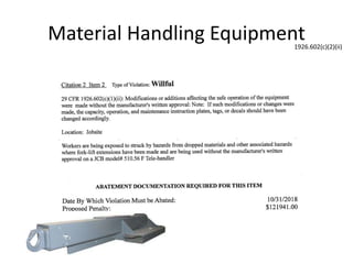 Material Handling Equipment
1926.602(c)(2)(ii)
 