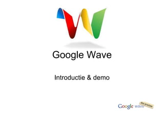 Introductie & demo Google Wave 