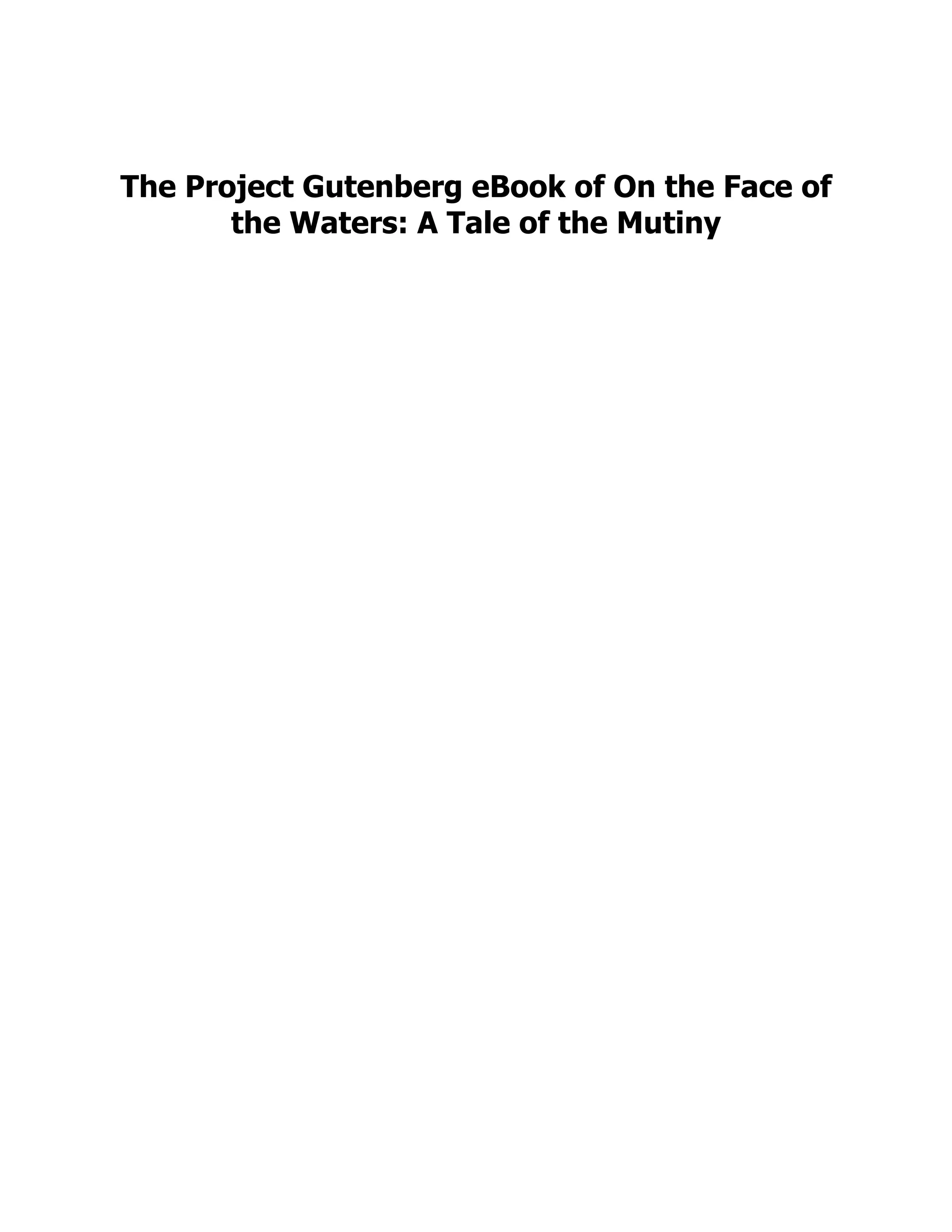The Project Gutenberg eBook of On the Face of
the Waters: A Tale of the Mutiny
 