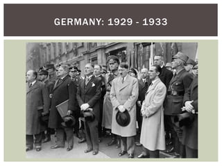 GERMANY: 1929 - 1933 
 