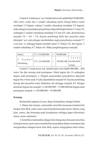 TA’ALLUM, Vol. 04, No. 02, November 2016 ж 211
Muniri: Kontribusi Matematika....
Contoh4:Untukkasus‘aul.Jumlahhartawarisad...