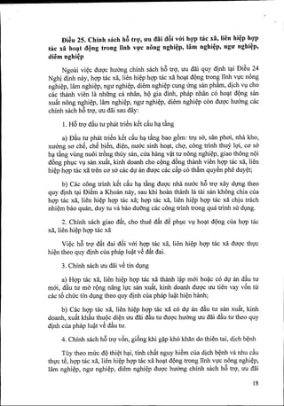 Di~u 25. Chinh sach hB trQ',U'UdiU dBi veri hQ'ptac xa, lien hi~p hQ'p
tac xa ho~t dQng trong Hnh v,!c nong nghi~p, lam nghi~p, ngU' nghi~p,
diem nghi~p
Ngmli vi~c duQ'c huemg chinh sach he; trQ',Uti diii quy dinh t~i DiSu 24
Nghi dinh nay, hQ'Ptac xii, lien hi~p hQ'Ptac xii ho~t dQng trong lInh Vl,ICnong
nghi~p, lam nghi~p, ngu nghi~p, diem nghi~p cung tmg san phfim, dich Vlcho
cac thanh vien la nhfmg ca nhan, hQ gia dinh, phap nhan co ho~t dQng san
xu~t nong nghi~p, lam nghi~p, ngu nghi~p, diem nghi~p con duQ'chuang cac
chinh sach he;trQ',Uti diii sau day:
1. He;trQ'd~u tu phat triSn kSt c~u h~ t~ng
a) D~utu phat triSn kSt c~u h~ t~ng bao g6m: tf! sa, san phO'i,nha kho,
xuang sa chS, chS biSn, di~n, nuac sinh ho~t, chQ',cong trinh thuy lQ'i,cO'sa
h~ t~ng vung nuoi tr6ng thuy san, cua hang v~t tu nong nghi~p, giao thong nQi
d6ng phlc Vlsan xu~t, kinh doanh cho cQng d6ng thanh vien hQ'Ptac xii, lien
hi~p hQ'Ptac xii tren cO'sa cac dl,Ian duQ'ccac c~p co thfim quySn phe duy~t;
b) Cac cong trinh kSt c~u h~ t~ng duQ'cnha nuac he; trQ'xay dl,Illgtheo
quy dinh t~i DiSm a Khoan nay, sau khi hoan thanh la tai san khong chia cua
hQ'Ptac xii, lien hi~p hQ'Ptac xii; hQ'Ptac xii, lien hi~p hQ'Ptac xii chiu trach
nhi~m bao quan, duy tu va bao duang cac cong trinh trong qua trinh su dlng.
2. Chinh sach giao d~t, cho thue d~t dS phlc Vl ho~t dQng cua hQ'Ptac
xii, lien hi~p hQ'Ptac xii
Vi~c he; trQ'd~t dai d6i vai hqp tac xii, lien hi~p hQ'Ptac xii duQ'cthl,Ic
hi~n theo quy dinh cua phap lu~t vS d~t dai.
3. Chinh sach uu diii vS tin dlng
a) HQ'Ptac xii, lien hi~p hQ'Ptac xii thanh l~p mai ho~c co dl,Ian d~u tu
mai, d~u tu rna rQng nang ll,Icsan xu~t, kinh doanh duQ'c Uti tien yay v6n tiI
cac t6 chuc tin dlng theo quy dinh cua phap lu~t hi~n hanh;
b) Cac hQ'Ptac xii, lien hi~p hQ'Ptac xii co dl,Ian d~u tu san xu~t, kinh
doanh, xu~t khfiu thuQc di~n Uti diii d~u tu duQ'chuemg Uti diii d~u tu theo quy
dinh cua phap lu~t vS d~u tu.
4. Chinh sach he;trQ'v6n, gi6ng khi g~p kho khan do thien tai, dich b~nh
Tuy theo muc dQthi~t h~i, tinh ch~t nguy hiSm cua dich b~nh va nhu c~u
thl,IctS, hQ'Ptac xii, lien hi~p hQ'Ptac xii ho~t dQng trong lInh Vl,ICnong nghi~p,
lam nghi~p, ngu nghi~p, diem nghi~p duQ'c huemg chinh sach he; trQ',Uti diii
18
.'
 