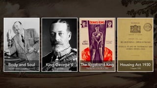 Body and Soul
Paul Whiteman’s popular 1930 song
King George V
1865-1936
The Vagabond King
The top film in the UK in 1930
H...