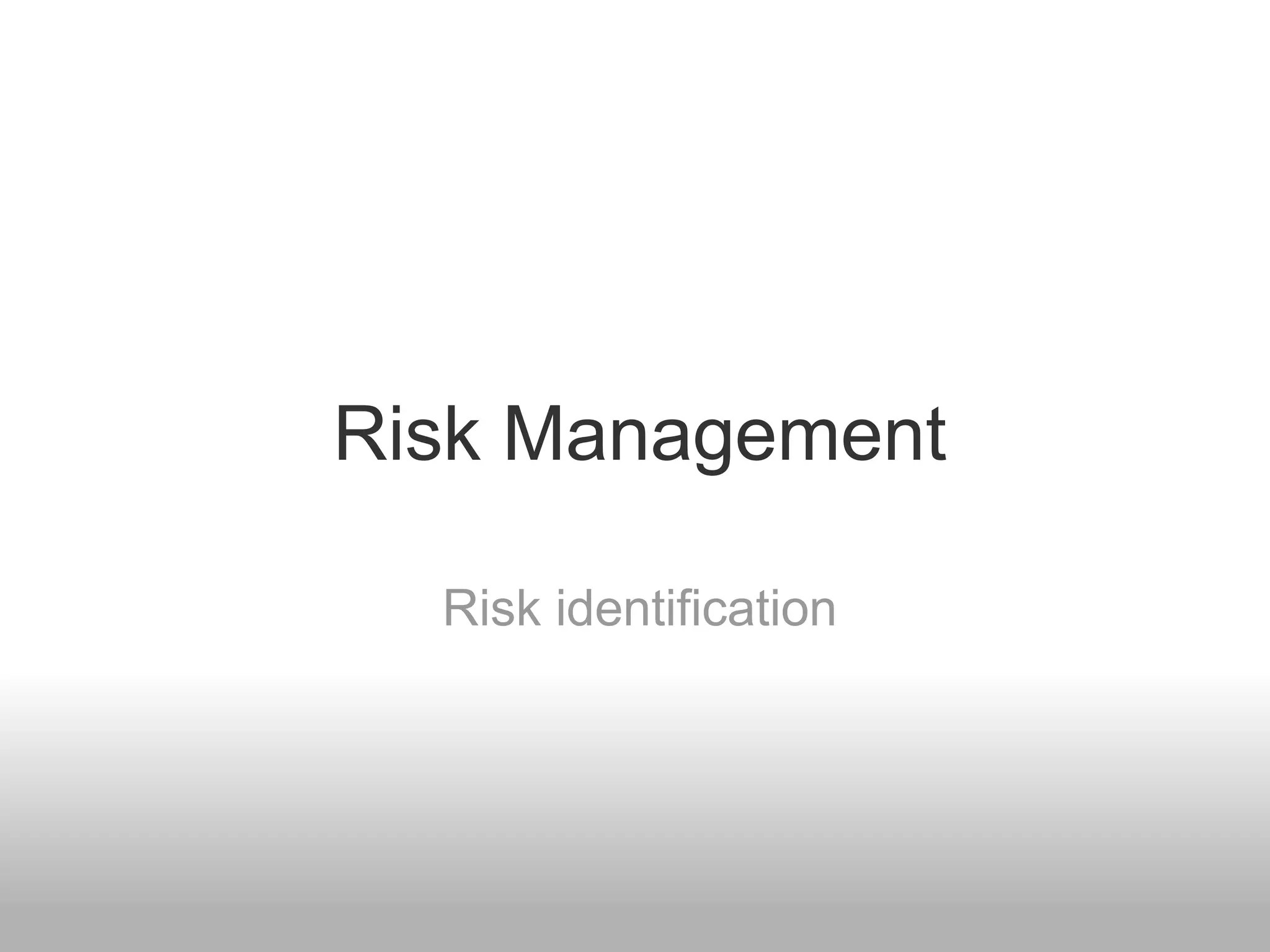Risk Management PPT Risk Management PPT