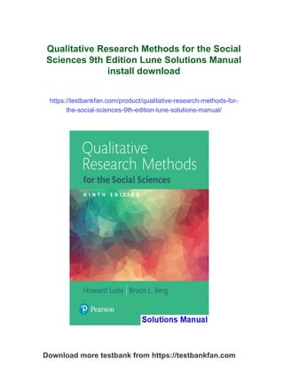 Qualitative Research Methods for the Social Sciences 9th Edition Lune ...