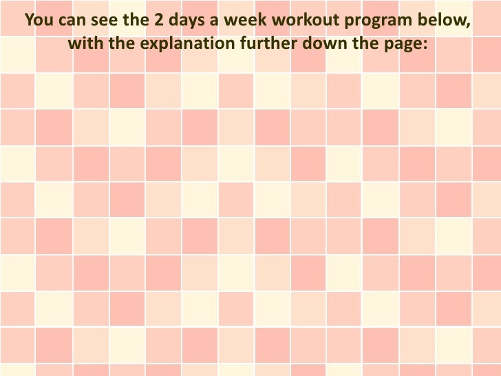 2 Days A Week Workout Program 2 Days A Week Workout Program