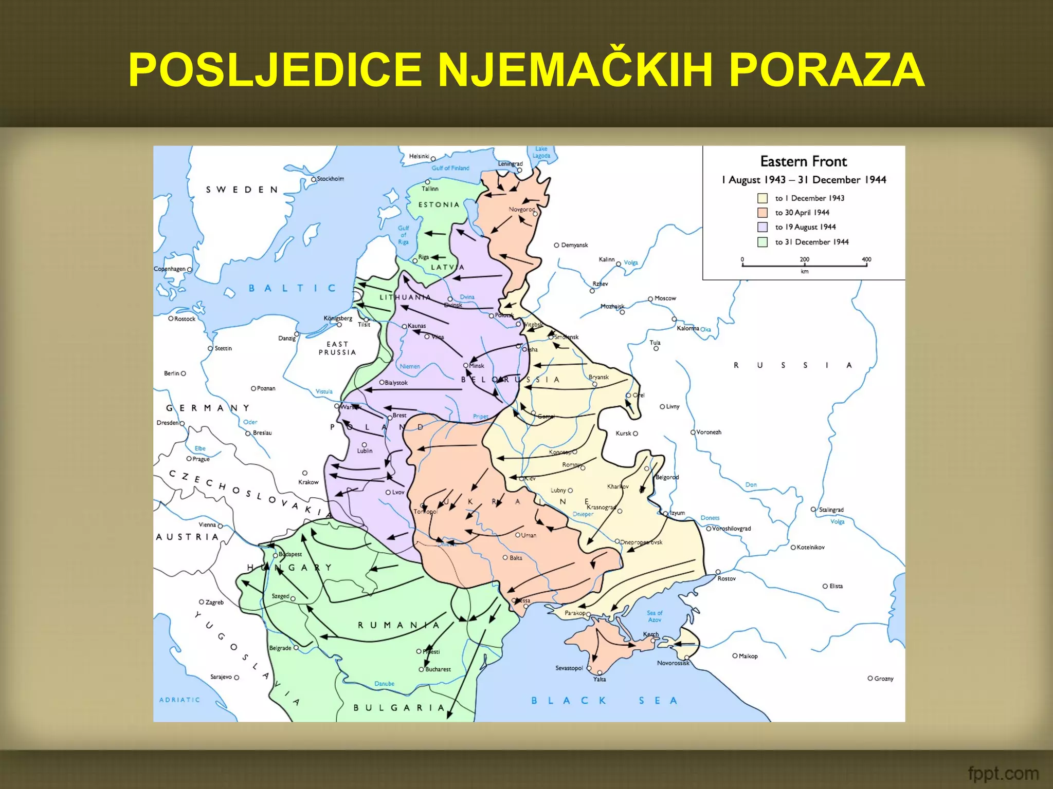 POSLJEDICE NJEMAČKIH PORAZA
 