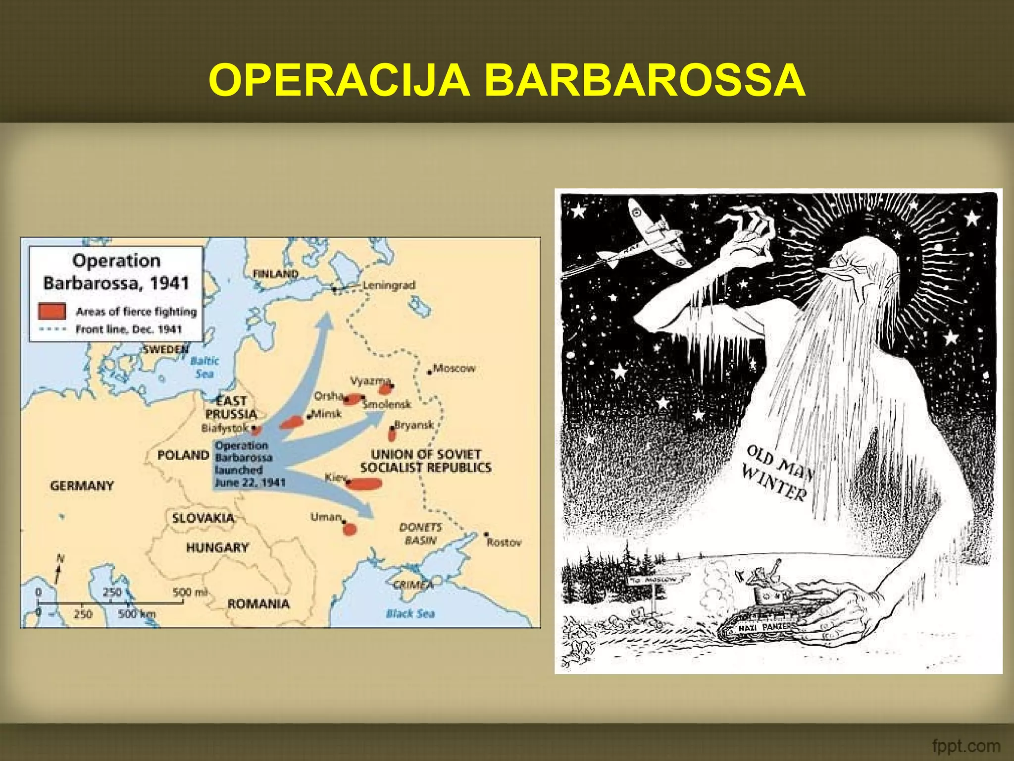 OPERACIJA BARBAROSSA
 