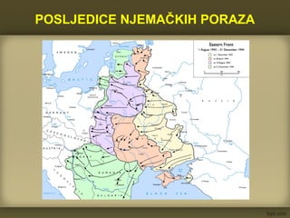 POSLJEDICE NJEMAČKIH PORAZA
 