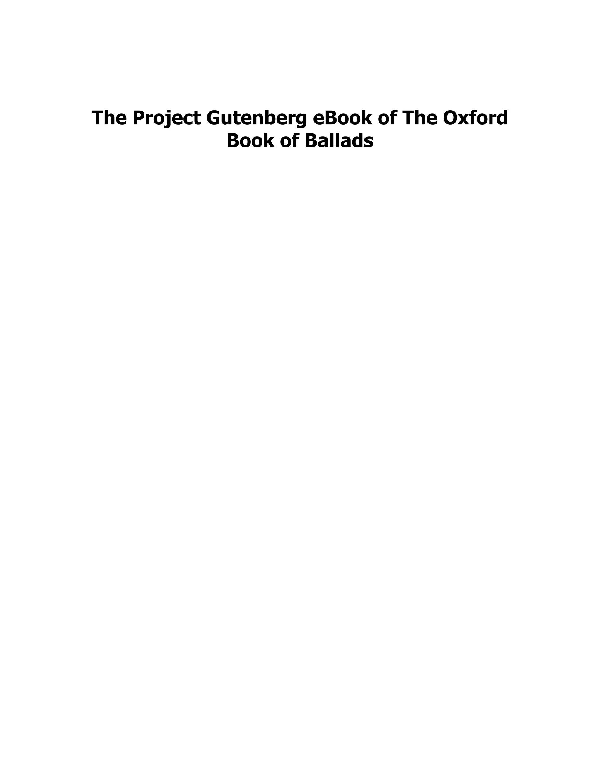 The Project Gutenberg eBook of The Oxford
Book of Ballads
 